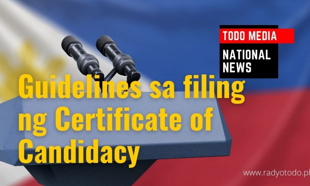 Guidelines sa filing ng Certificate of Candidacy