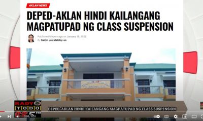 VIDEO REPORT - DEPED AKLAN HINDI KAILANGANG MAGPATUPAD NG CLASS SUSPENSION
