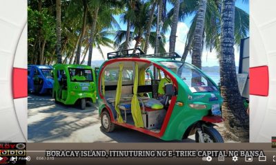 VIDEO REPORT - BORACAY ISLAND, ITINUTURING NG E TRIKE CAPITAL NG BANSA
